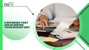 8 Expenses That Are Bleeding Your Budget Dry