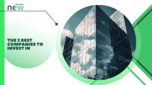 The 3 best companies to invest in