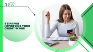 5 Tips for Improving Your Credit Score