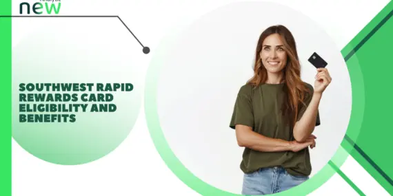 Southwest Rapid Rewards Card Eligibility and Benefits