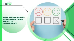 How to do a self-assessment and why it’s important