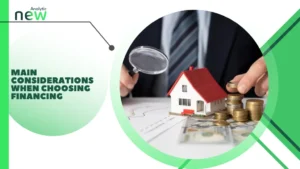 Main Considerations When Choosing Financing
