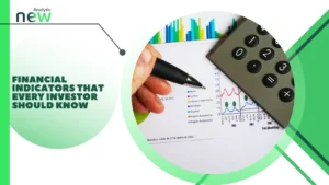 Financial indicators that every investor should know