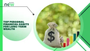Top Personal Financial Habits for Long-Term Wealth