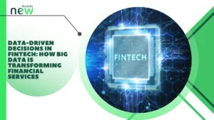 Data-Driven Decisions in Fintech: How Big Data is Transforming Financial Services