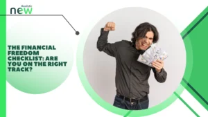 The Financial Freedom Checklist: Are You on the Right Track?