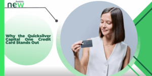 Why the Quicksilver Capital One Credit Card Stands Out