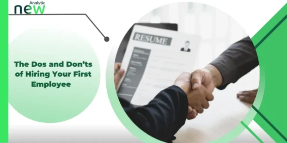 The Dos and Don’ts of Hiring Your First Employee