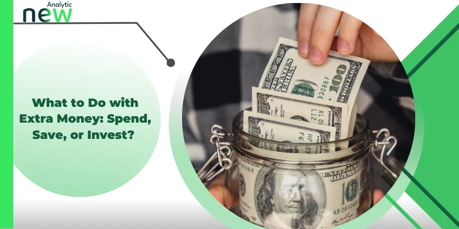 what to do with extra money