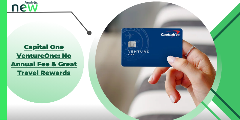 Ventureone Vehical Capital One VentureOne: No Annual Fee & Great Travel Rewards