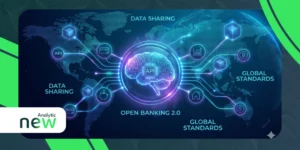 Open Banking 2.0: Data Sharing, API Ecosystems and Global Standards